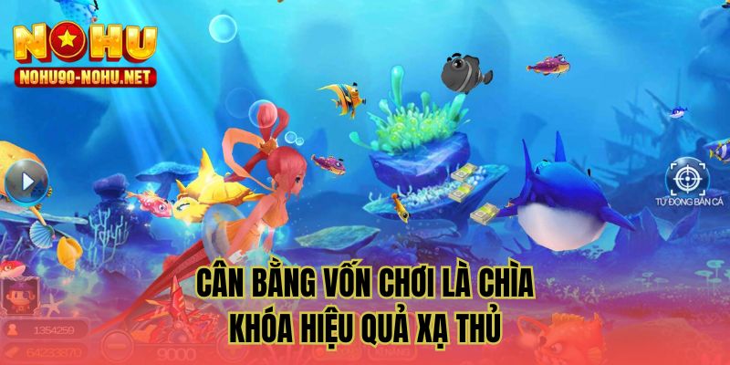 Cân bằng vốn chơi là chìa khóa hiệu quả xạ thủ